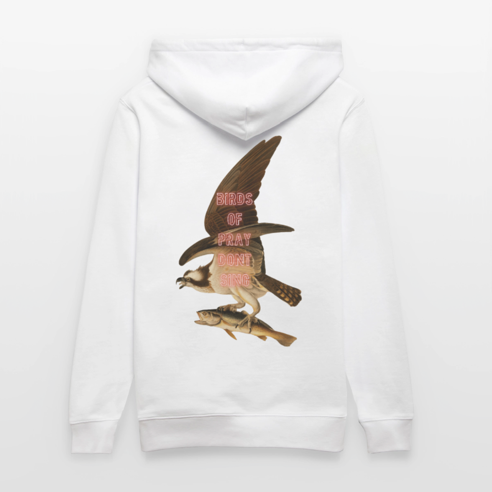 Birds of pray don't sing - Batch1 - Stanley/Stella Unisex Bio-Hoodie CRUISER - Weiß